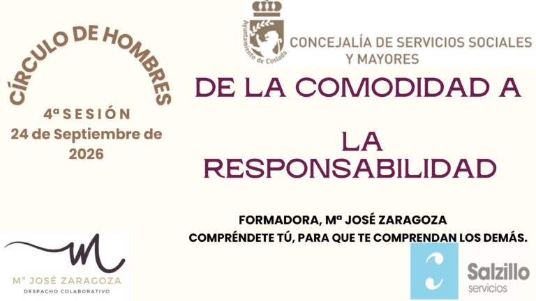 4ª sesión 24 de Septiembre de 2026. De la comodidad a la responsabilidad